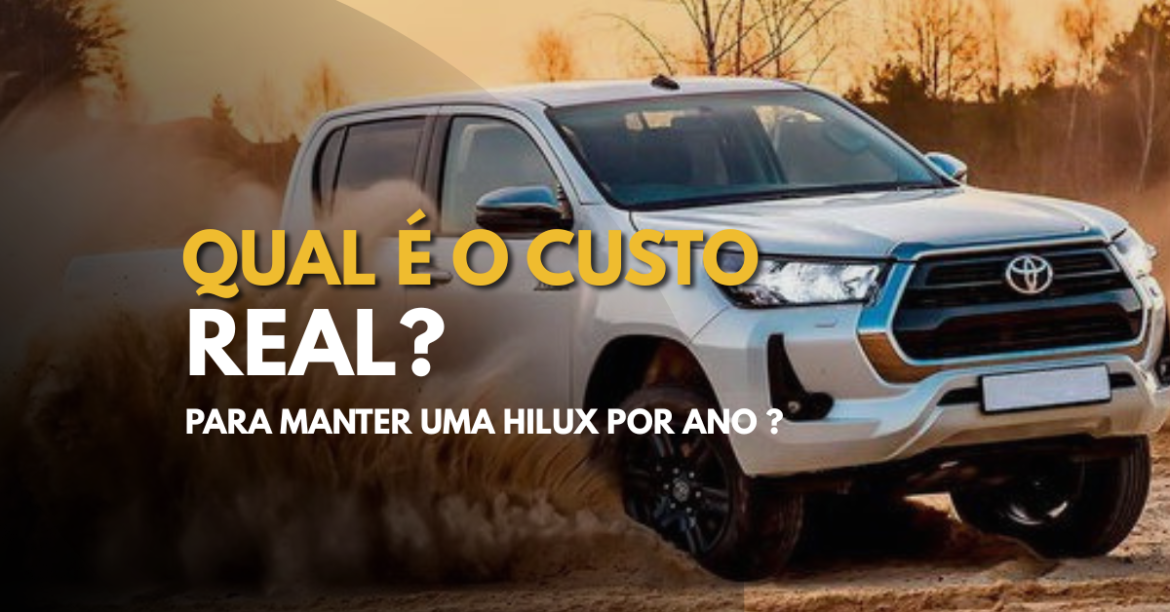 Qual é o custo real para manter uma hilux por ano